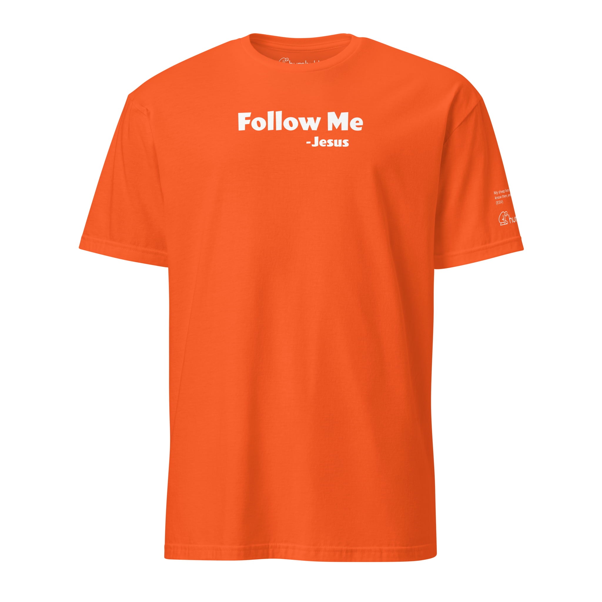 Follow Me T-shirt (John 10:27)