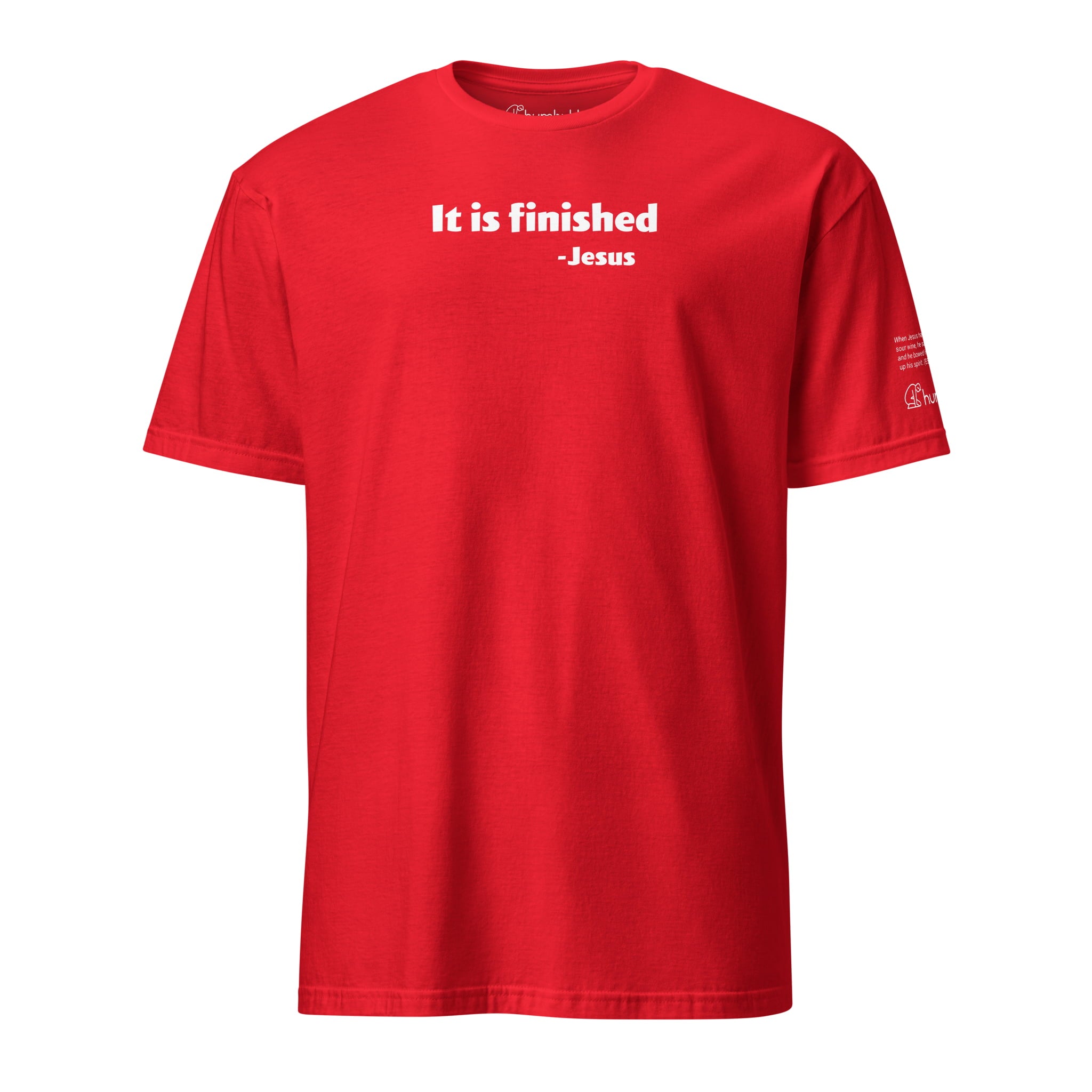 It is Finished T-shirt (John 19:30)